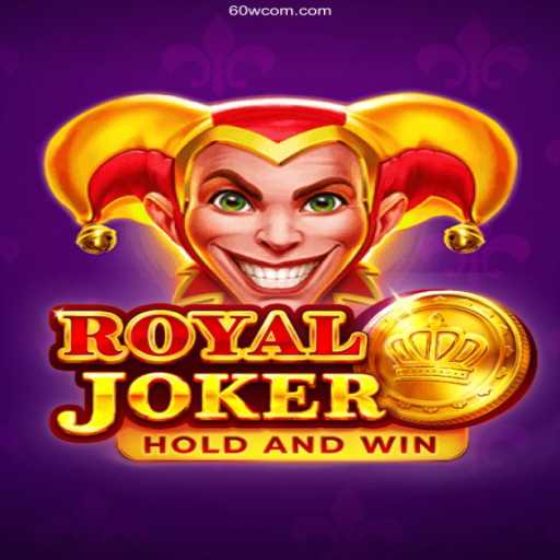 Exploring the Thrills of RoyalJoker: A Modern Gaming Experience with 60W.COM
